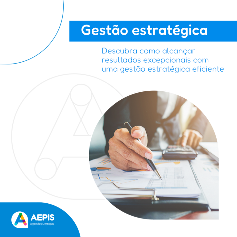 Gestão Estratégica – Descubra como alcançar resultados excepcionais com uma gestão estratégica eficiente