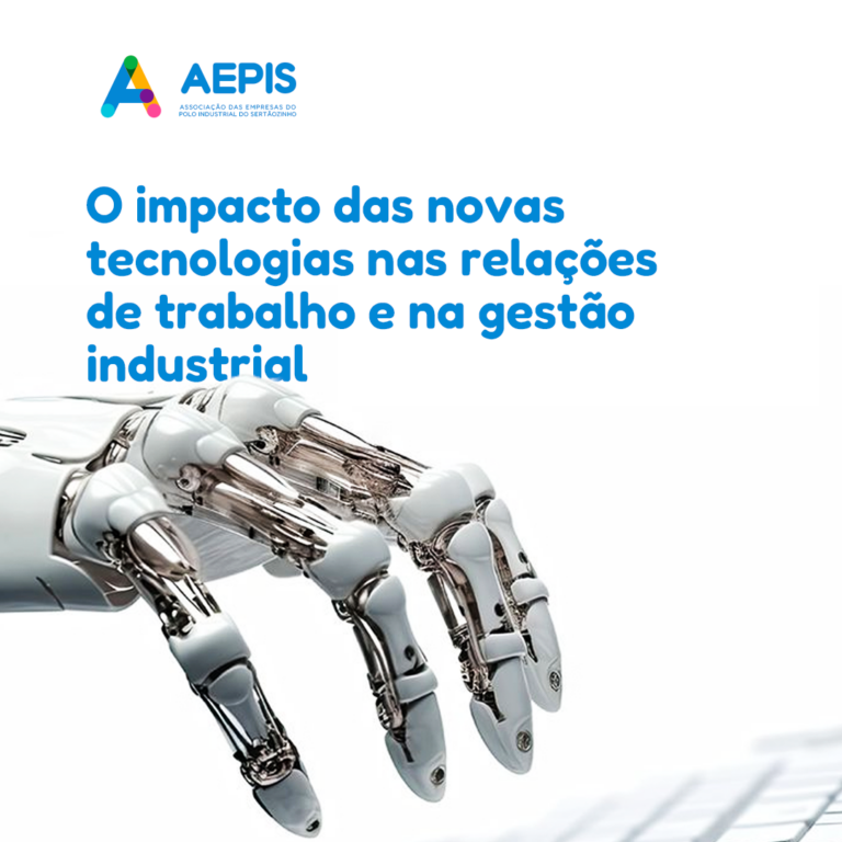 O impacto das novas tecnologias nas relações de trabalho e na gestão industrial